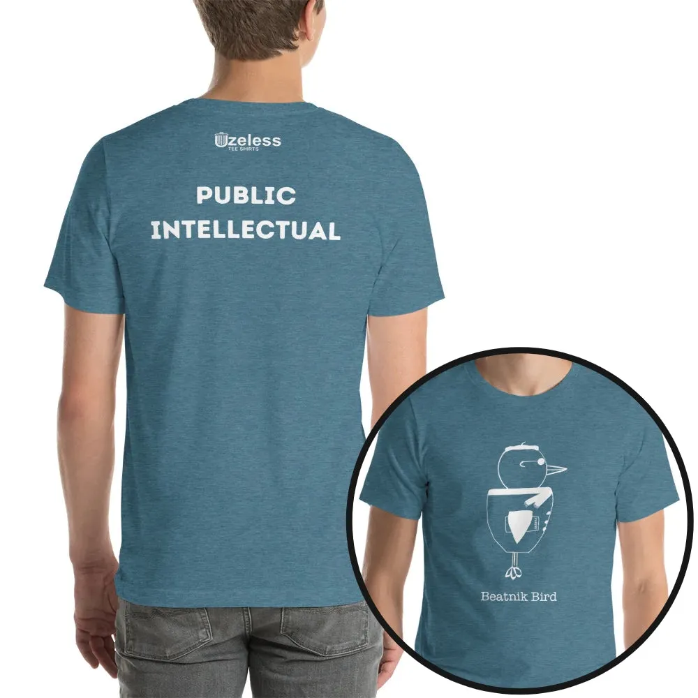 Public Intellectual White Print Unisex T-Shirt
