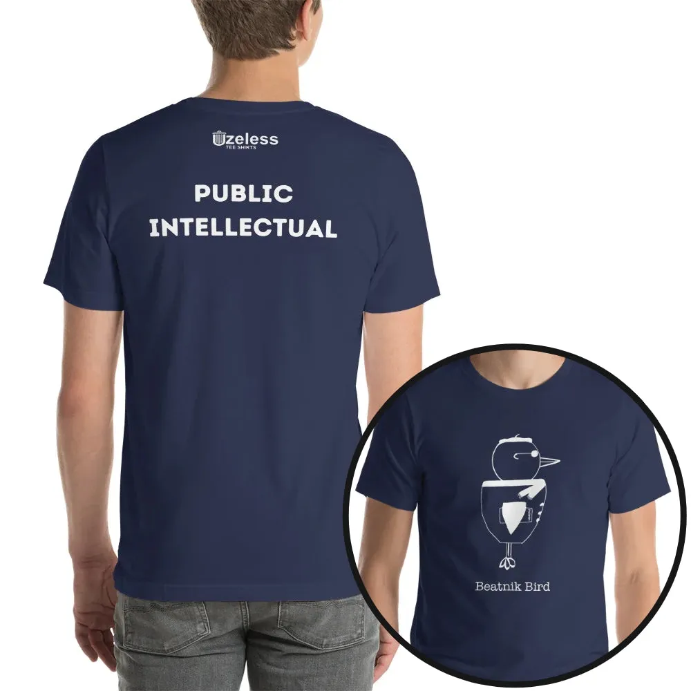 Public Intellectual White Print Unisex T-Shirt