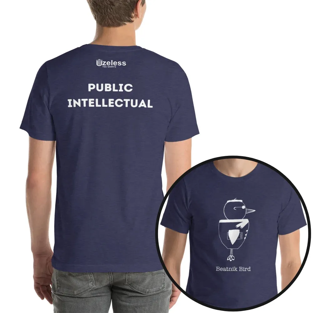 Public Intellectual White Print Unisex T-Shirt